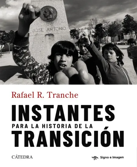 Instantes para la Historia de la Transición