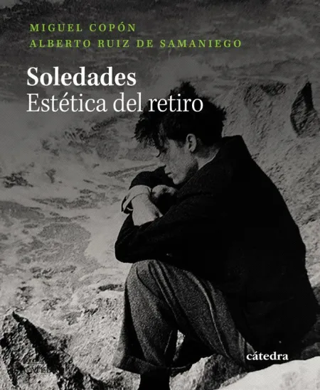 Soledades. Estética del Retiro