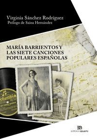 MARIA BARRIENTOS Y LAS SIETE CANCIONES POPULARES ESPAÑOLAS