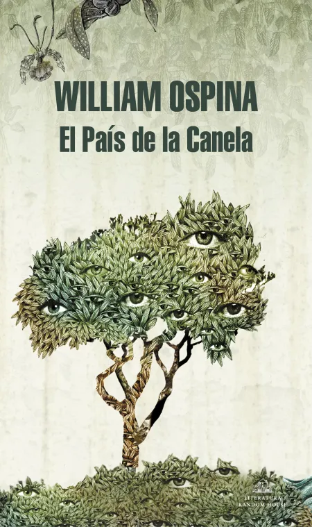 El País de la Canela (Trilogía Sobre la Conquista del Nuevo Mundo 2)