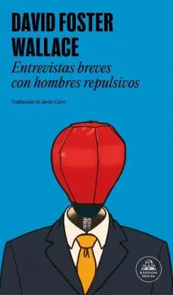 Entrevistas Breves con Hombres Repulsivos