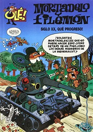 Ole Mortadelo Nº 152 - Siglo Xx, que Progreso