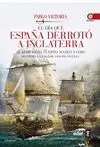 Dia que España Derroto a Inglaterra