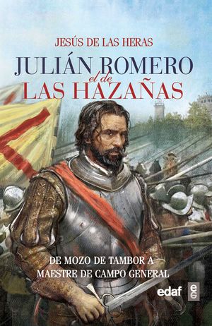 JULIAN ROMERO EL DE LAS HAZAÑAS