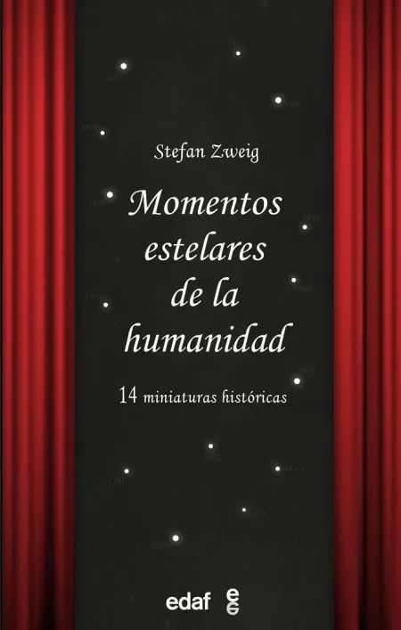 Momentos Estelares de la Humanidad. 14 Miniaturas Históricas