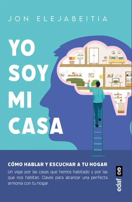 Yo Soy mi Casa, Como Hablar y Escuchar a tu Hogar