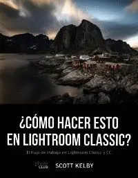 Cómo Hacer esto en Ligthroom Classic?