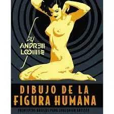 Dibujo de la Figura Humana. Principios Basicos para Cualquier Artista