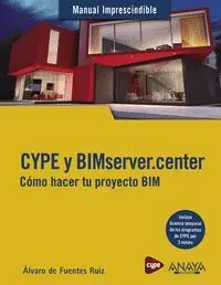 Cype y Bimserver. center. Como Hacer tu Proyecto Bim