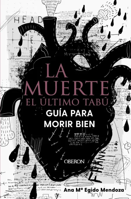 La Muerte. El Último Tabú. Guía para Morir Bien