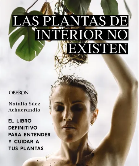 Las Plantas de Interior no Existen