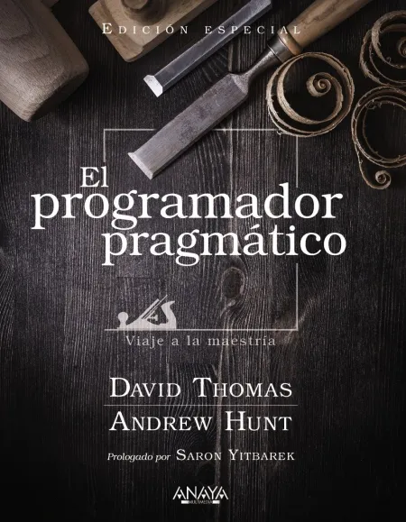 El Programador Pragmático. Viaje a la Maestría