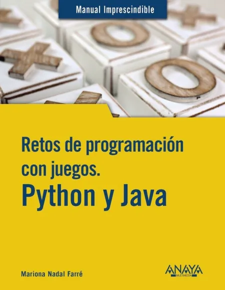 Retos de Programacion con Juegos. Python y Java