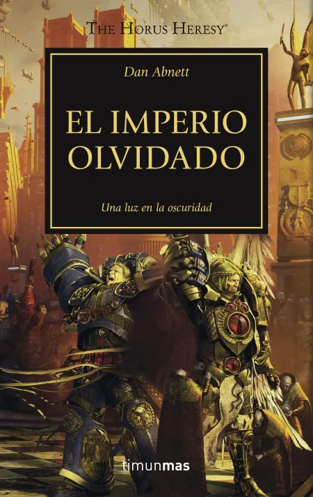 El Imperio Olvidado - The Horus Heresy Xxvii
