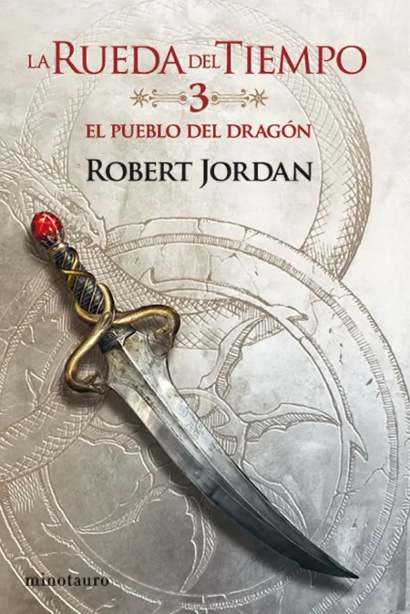 La Rueda del Tiempo 3 - el Dragón Renacido