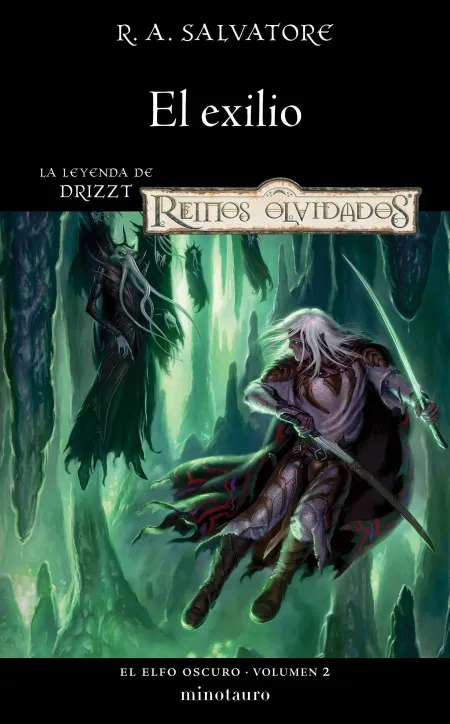 El Exilio. El Elfo Oscuro Vol. 2 - Reinos Olvidados