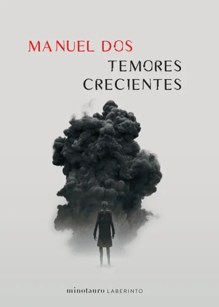 Temores Crecientes