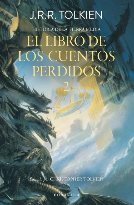 Historia de la Tierra Media Ii. El Libro de los Cuentos Perdidos 2