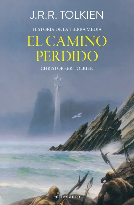 Historia de la Tierra Media 5/12. El Camino Perdido y Otros Relatos