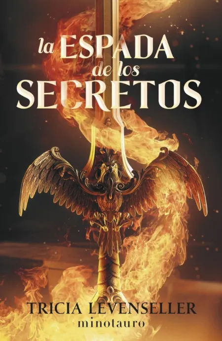 La Espada de los Secretos. Forjadora de Espadas 1