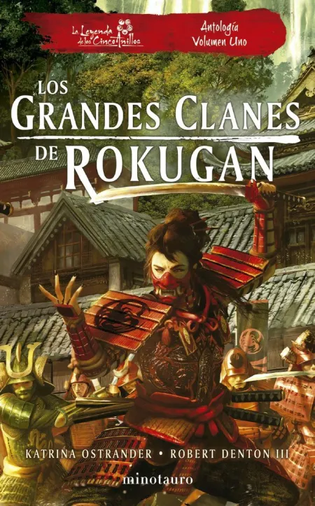Los Grandes Clanes de Rokugan. Antología T. 1