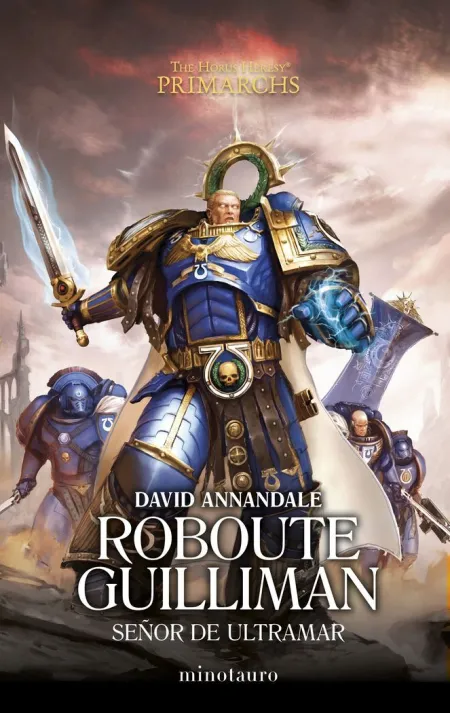 Roboute Guilliman. Señor de Ultramar. Primarchs 1