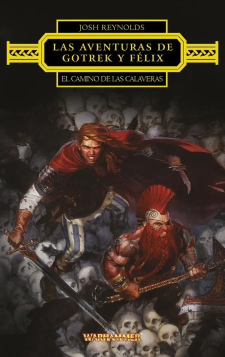 Las Aventuras de Gotrek y Félix: el Camino de las Calaveras