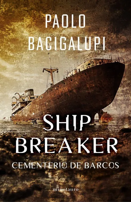 Ship Breaker 1. Cementerio de Barcos