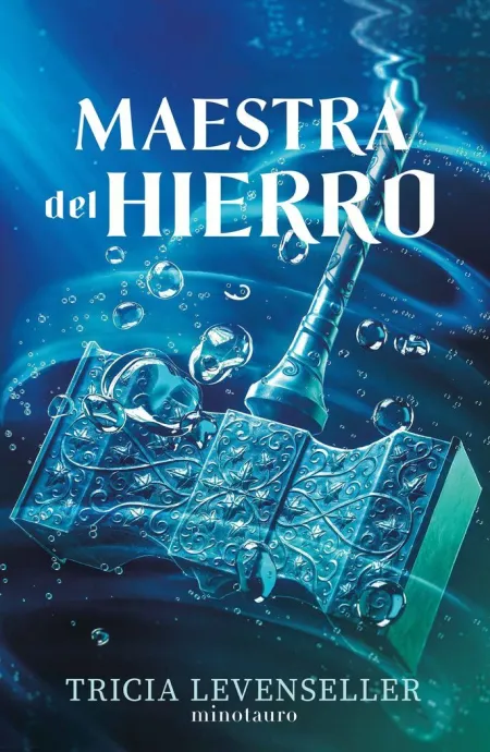 Maestra del Hierro N. 02 Forjadora de Espadas