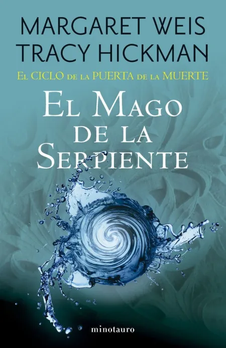 El Ciclo de la Puerta de la Muerte N. 04/07 el Mago de la Serpiente
