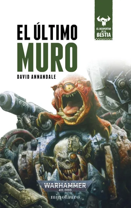 El Despertar de la Bestia N. 04/12 el Último Muro