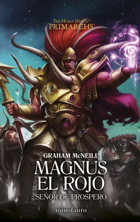 Magnus el Rojo. Señor de Prospero. Primarchs N. 03