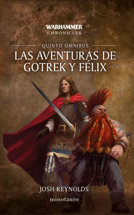 Las Aventuras de Gotrek y Félix. Omnibus N. 05/06