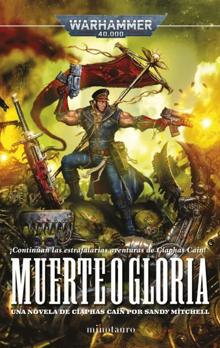 Muerte o Gloria. Ciaphas Cain N. 04