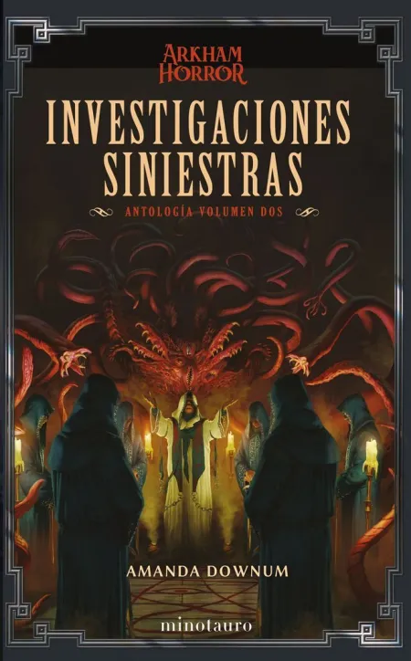 Investigaciones Siniestras: Antología 2
