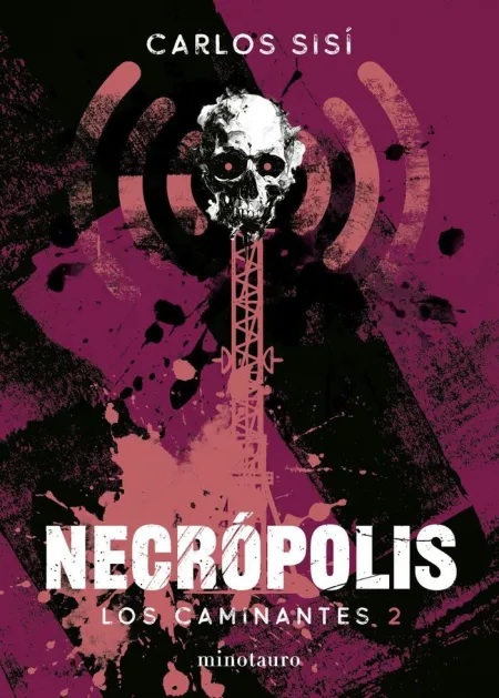 Los Caminantes 2. Necrópolis