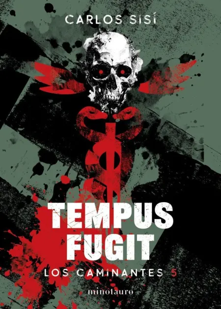 Los Caminantes 5. Tempus Fugit (Nueva Edición)