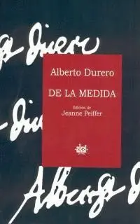 De la Medida. Alberto Durero