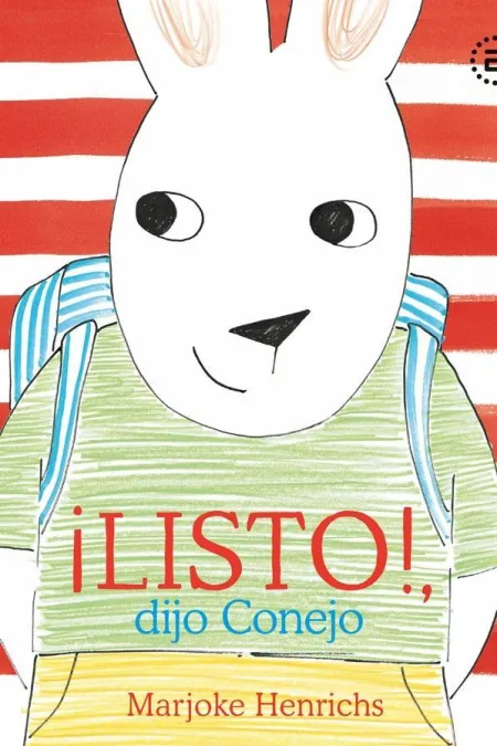 Listo!, Dijo Conejo