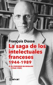 LA SAGA DE LOS INTELECTUALES FRANCESES 1944-1989 T.II