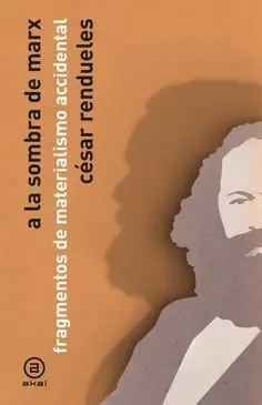 A la Sombra de Marx