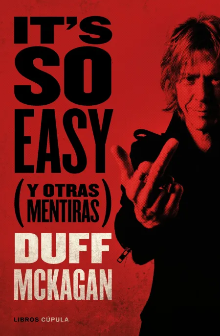It's So Easy y Otras Mentiras