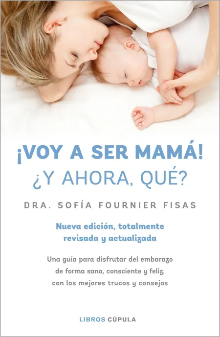 Voy a Ser Mama y Ahora qué