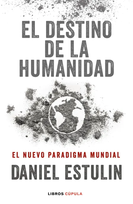 El Destino de la Humanidad