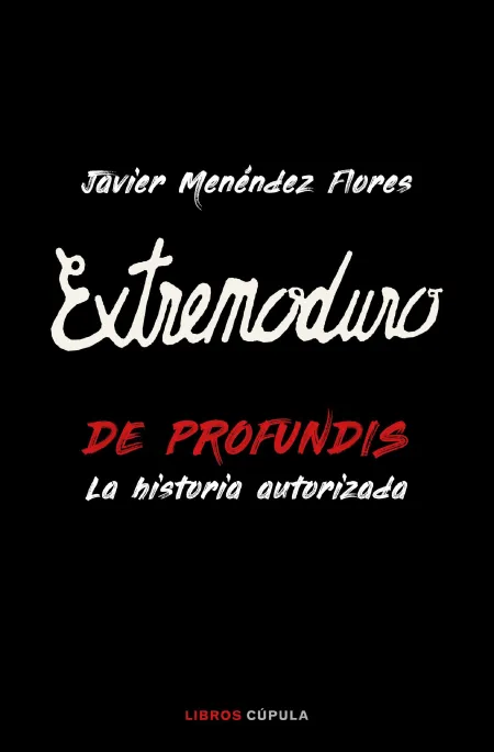 Extremoduro: de Profundis