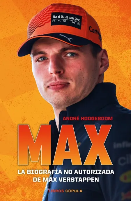 Max. La Biografía no Autorizada de Max Verstappen