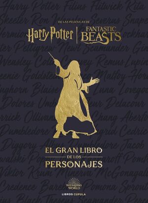 HARRY POTTER. EL GRAN LIBRO DE LOS PERSONAJES
