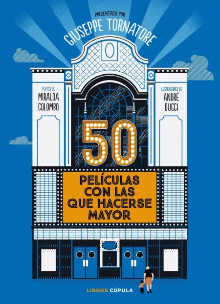 50 Películas con las que Hacerse Mayor