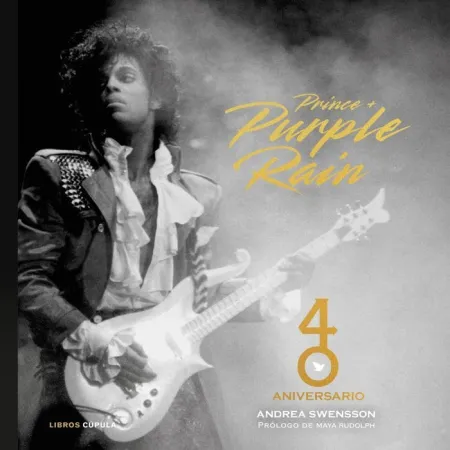 Prince & Purple Rain 40 Aniversario