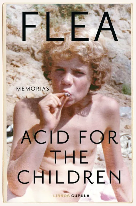 Acid For The Children. Memorias